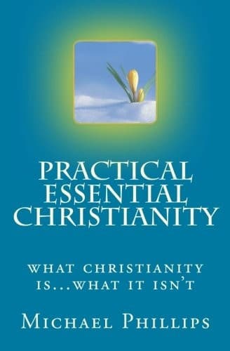 Cover of Practical Essential Christianity
