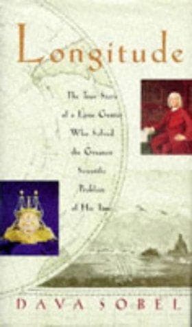 Cover of Longitude: The True Story of a Lone Genius Who Solved the Greatest Scientific Problem of His Time