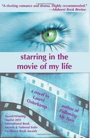 Cover of Starring in the Movie of My Life