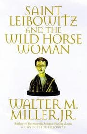 Cover of Saint Leibowitz and the Wild Horse Woman