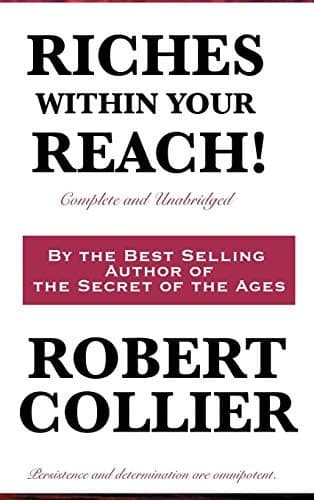Cover of Riches Within Your Reach! Complete and Unabridged