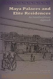 Cover of Maya Palaces and Elite Residences