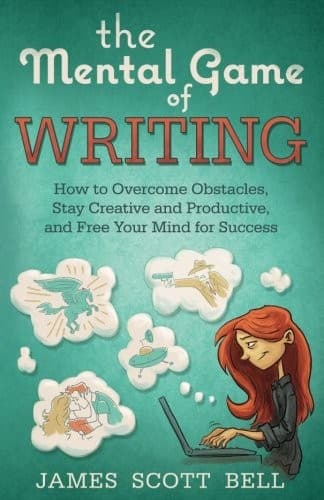 Cover of The Mental Game of Writing