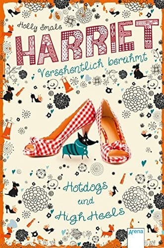 Cover of Harriet. Versehentlich berühmt 03. Hotdogs und High Heels