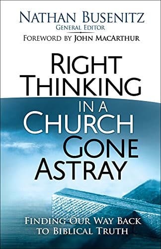 Cover of Right Thinking in a Church Gone Astray