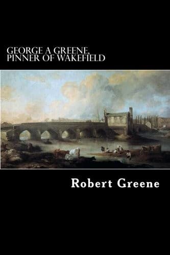 Cover of George a Greene, Pinner of Wakefield