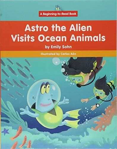 Cover of Astro the Alien Visits Ocean Animals