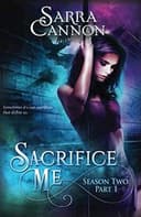Cover of Sacrifice Me, Season Two