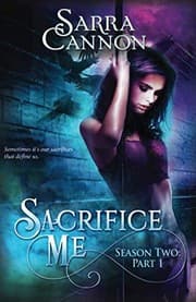 Cover of Sacrifice Me, Season Two