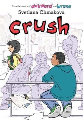 Cover of Crush (Berrybrook Middle School #3)