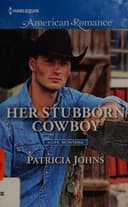 Cover of Her stubborn cowboy