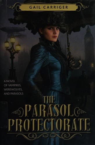 Cover of The parasol protectorate