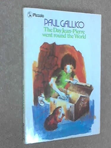 Cover of The Day Jean-Pierre Went Round the World