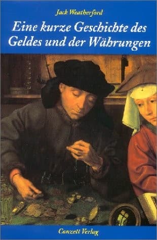 Cover of Eine kurze Geschichte des Geldes und der Währungen