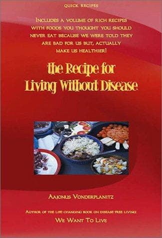 Cover of The Recipe for Living Without Disease