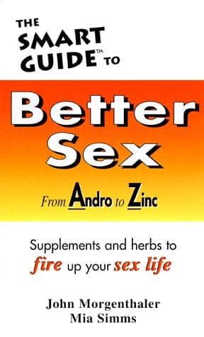 Cover of The Smart Guide to Better Sex