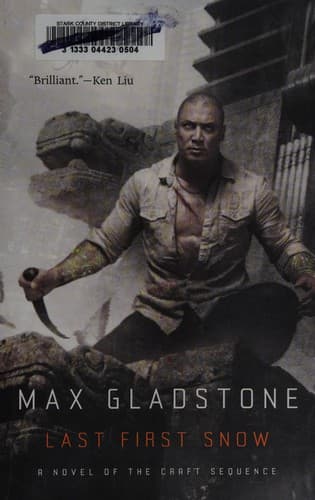 Cover of Last First Snow: A Novel of the Craft Sequence
