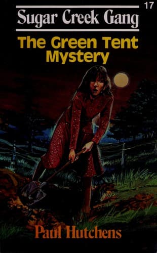 Cover of The Green Tent Mystery (Sugar Creek Gang)