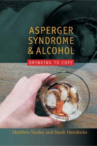 Cover of Asperger Syndrome and Alcohol
