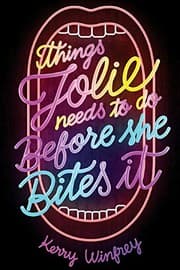 Cover of Things Jolie needs to do before she bites it
