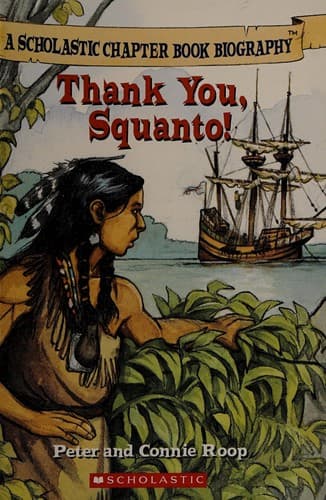 Cover of Thank You, Squanto! (Scholastic Chapter Book Biography)