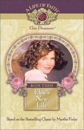 Cover of Elsie's New Life, Book 3