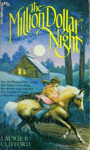 Cover of The PepperMint Gang and the Million Dollar Night
