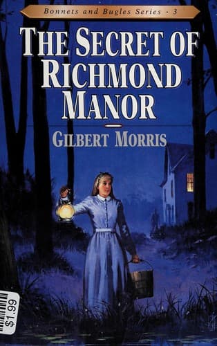 Cover of The Secret of Richmond Manor (Bonnets and Bugles #3)