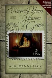 Cover of Sincerely Yours/A Measure of Grace (Mail Order Bride Series 7-8)