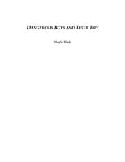 Cover of Dangerous boys and their toy
