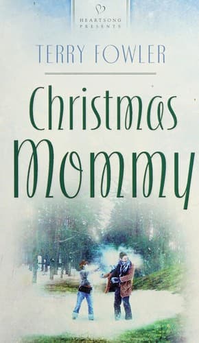 Cover of Christmas Mommy (Heartsong Presents #722)