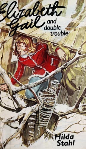 Cover of Elizabeth Gail and double trouble