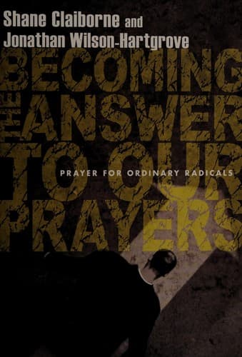 Cover of Becoming the answer to our prayers