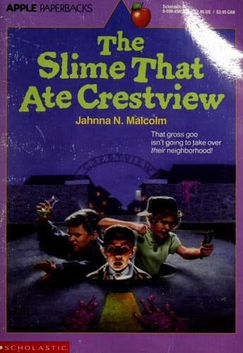 Cover of The slime that ate Crestview