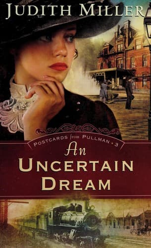 Cover of An Uncertain Dream (Postcards from Pullman)