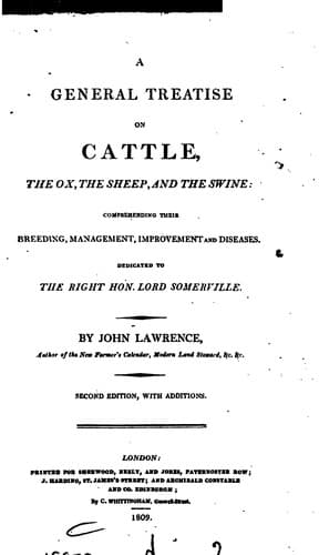 Cover of A General Treatise on Cattle, the Ox, the Sheep, and the Swine: Comprehending Their Breeding ..