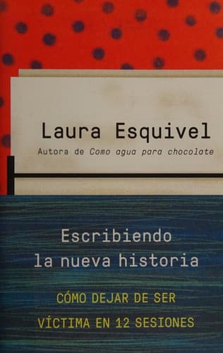Cover of Escribiendo la nueva historia
