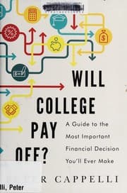 Cover of Will college pay off?