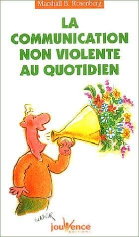Cover of La communication non-violente au quotidien