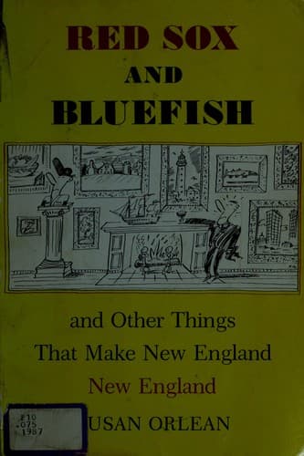 Cover of Red Sox and bluefish and other things that make New England New England
