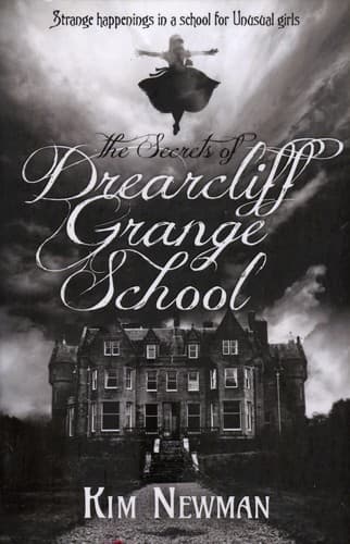 Cover of The Secrets of Drearcliff Grange School