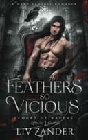 Cover of Feathers So Vicious