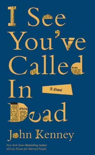 Cover of I See You've Called in Dead