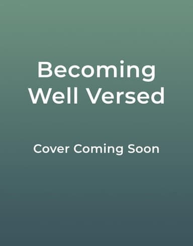 Cover of Becoming Well Versed
