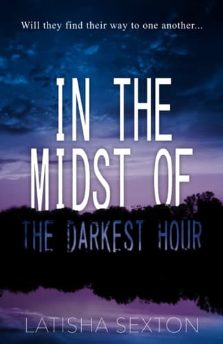 Cover of In the Midst of the Darkest Hour