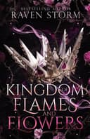 Cover of Kingdom of Flames and Flowers