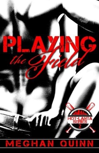 Cover of Playing the Field (Hot-Lanta Series, Book Two)