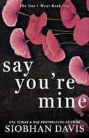 Cover of Say You're Mine