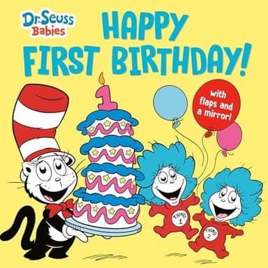 Cover of Happy First Birthday! with Dr. Seuss Babies