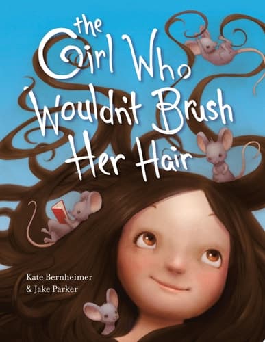 Cover of Girl Who Wouldn't Brush Her Hair
